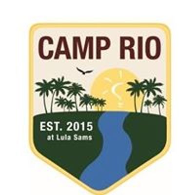 Camp RIO at Historic Lula Sams