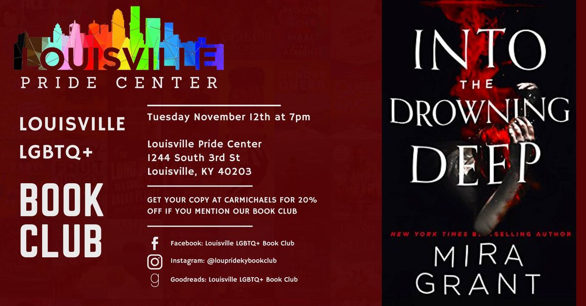 LGBTQ+ Book Club November Meeting: "Into the Drowning Deep" by Mira Grant