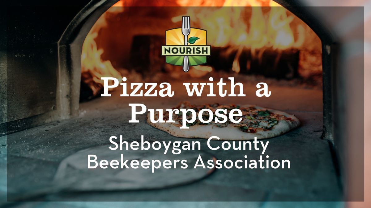 Pizza with a Purpose: Sheboygan County Beekeepers Association