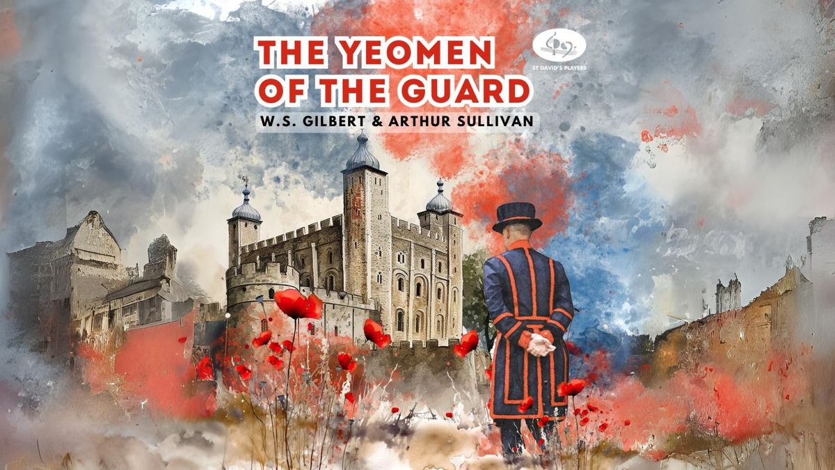 St David's Players present Yeomen of the Guard