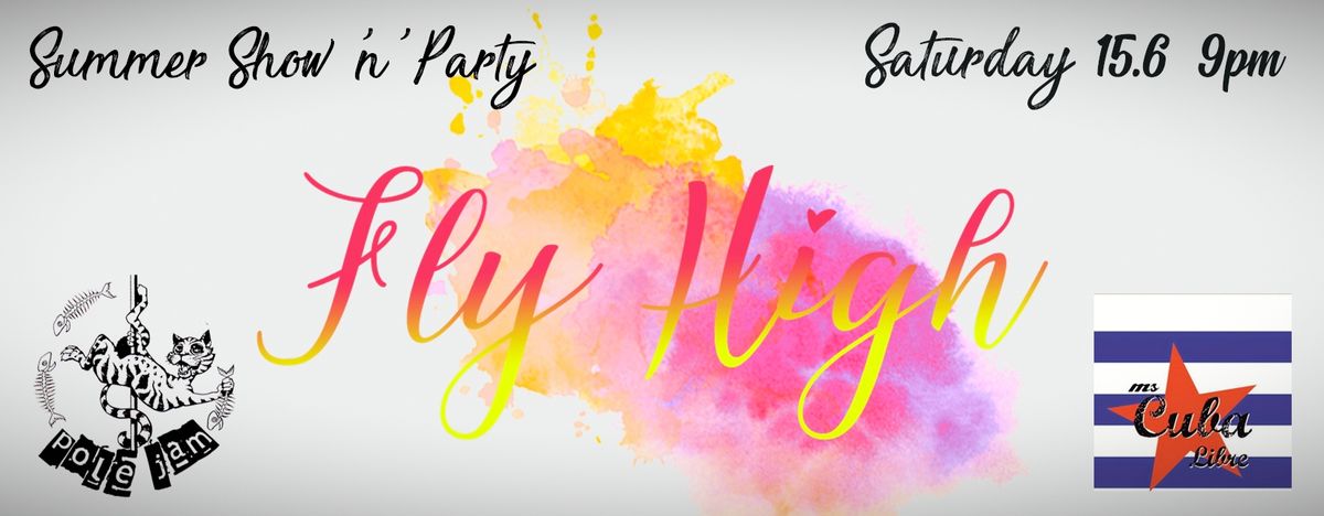 FlyHigh - PoleJam Summer Show & Party 2024