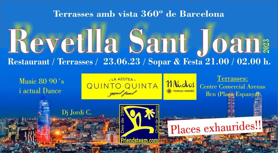 Revetlla de Sant Joan 2023. Sopar & Festa. Divendres 23 de Juny 2023 -  Club Friendsteam.com