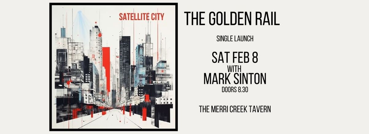 The Golden Rail & Mark Sinton 