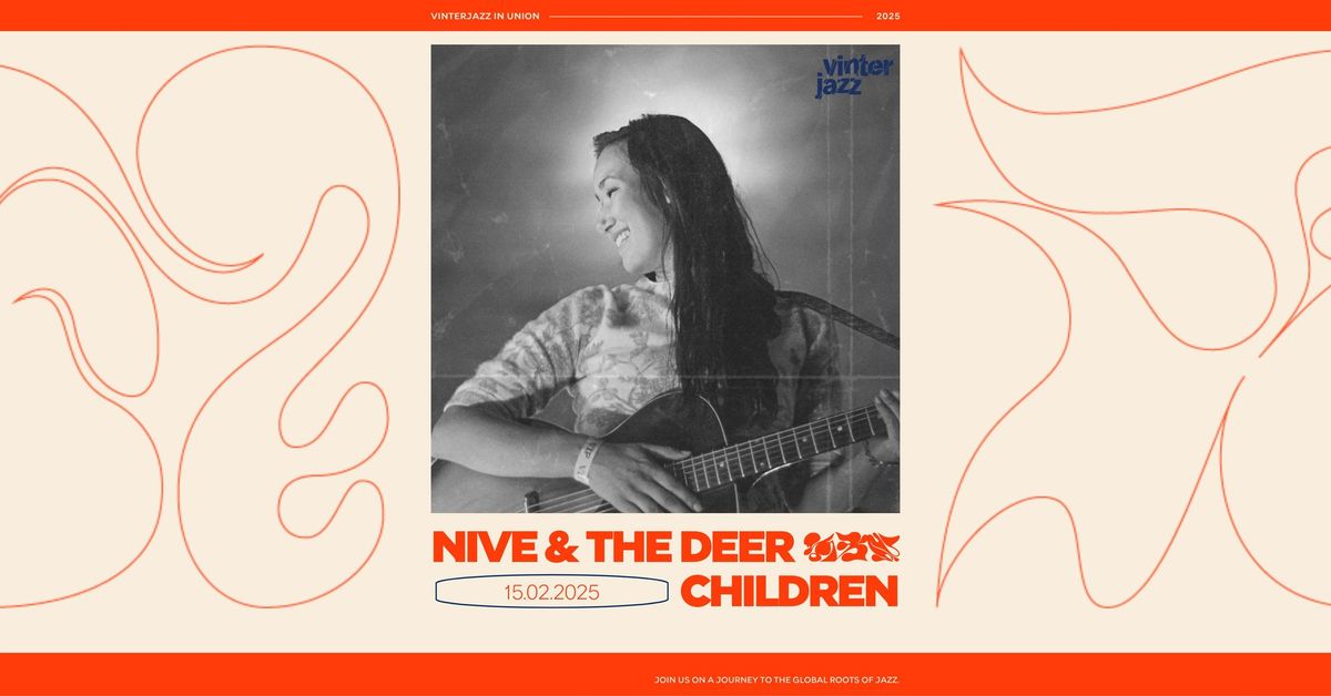 Nive & The Deer Children (GL) \u00a6 Vinterjazz i Union