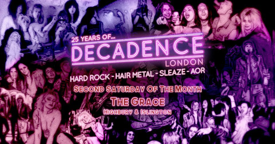 Decadence: Hard Rock & Hair Metal Club Night | Saturday 9th March 2024