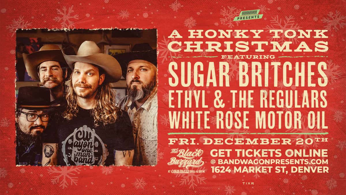 A Honky Tonk Christmas: Sugar Britches  Ethyl and The Regulars & White Rose Motor Oil