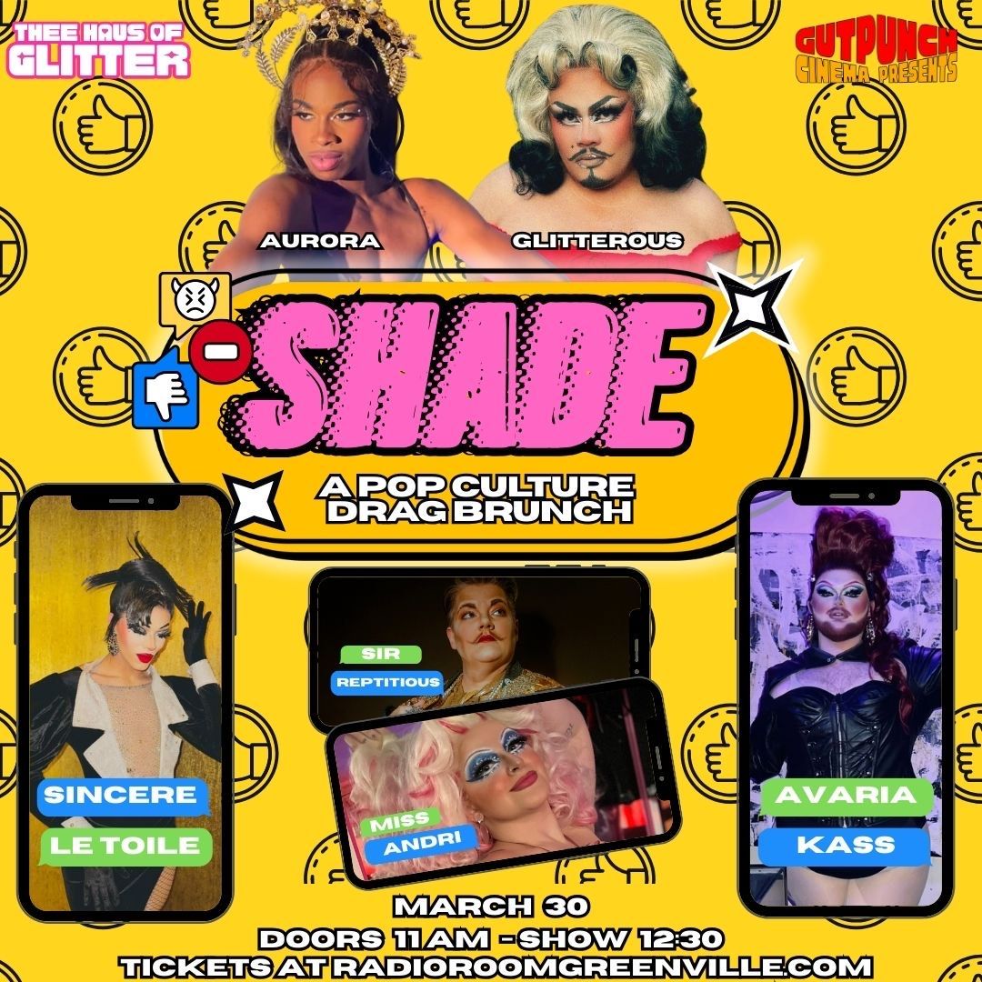 Shade: A Pop Culture Drag Brunch