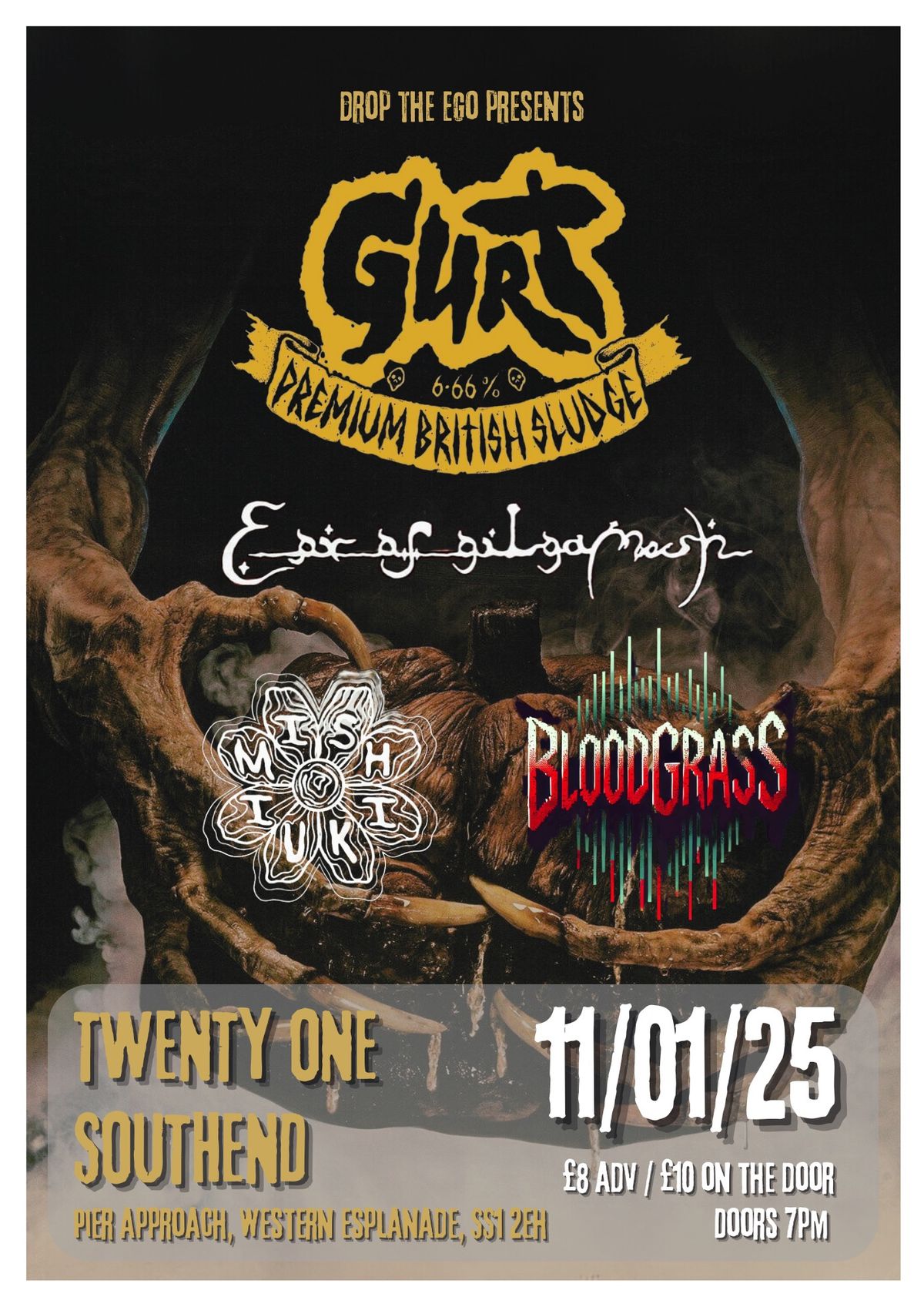 Drop the Ego presents: GURT \/ EPIC OF GILGAMESH \/ MISHIKUI \/ BLOODGRASS