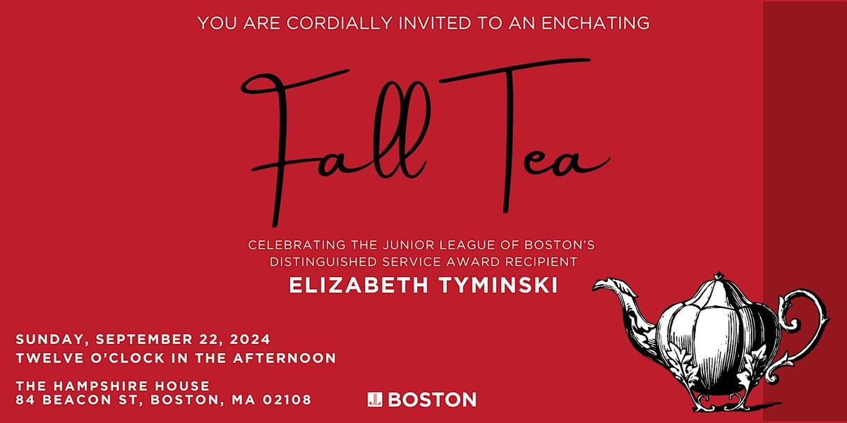 The Junior League of Boston's Fall Tea