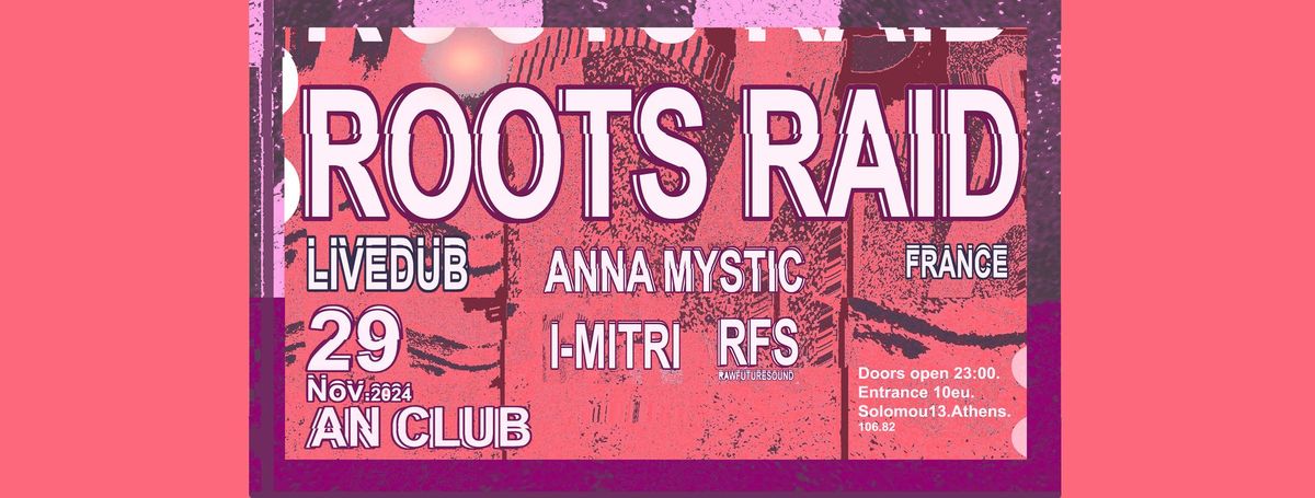 RootsRaid(Fr).LiveDub.Athens.29\/11.AnClub