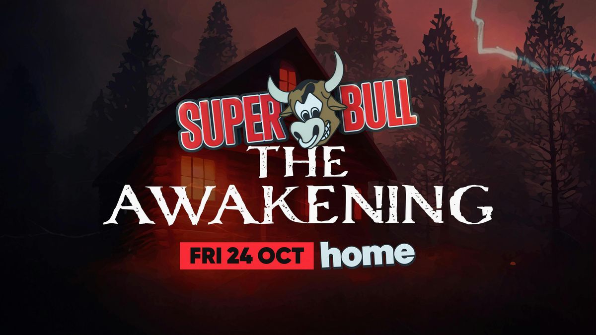 The Superbull: The Awakening \ud83e\udea6\ud83c\udf11