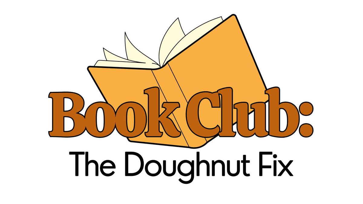 Book Club: The Doughnut Fix