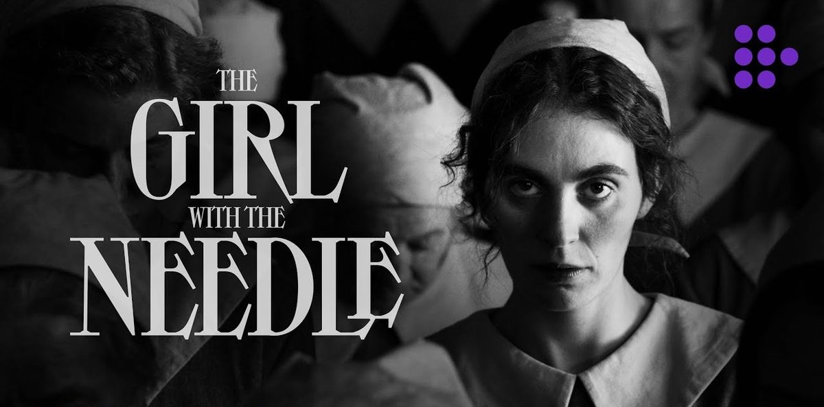 THE GIRL WITH THE NEEDLE (2024) - Foreign Cinema Night