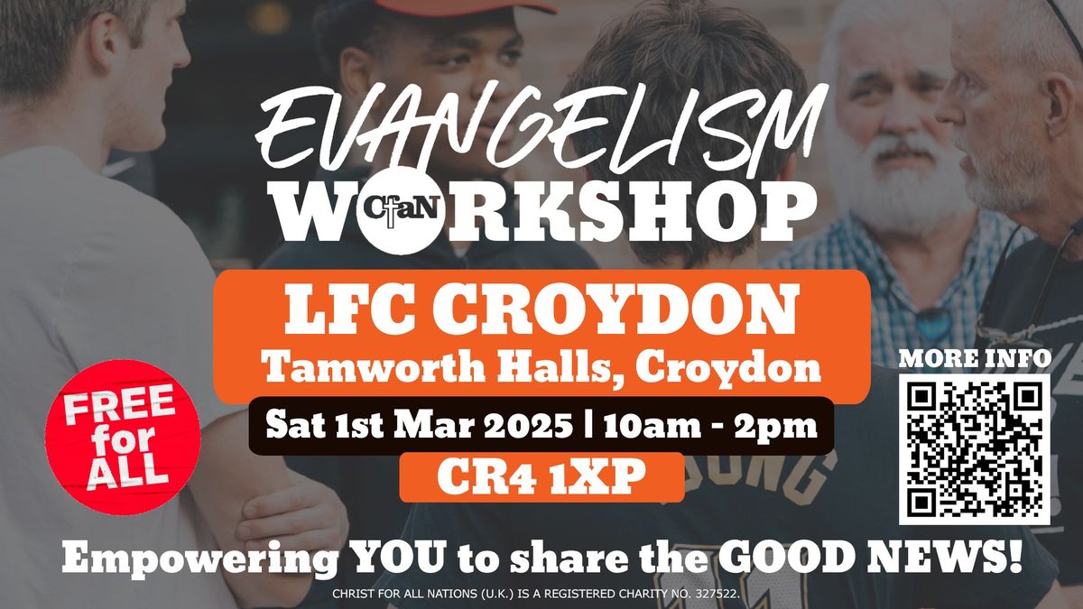 CfaN Evangelism Workshop - Croydon