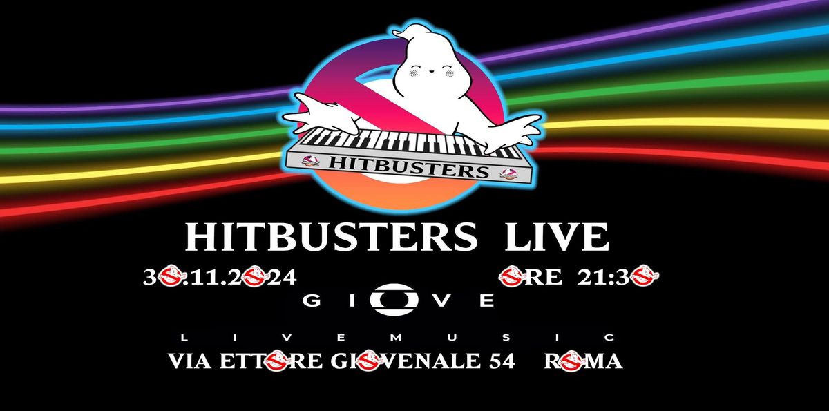 30nov24: Hitbusters LIVE @ Giove