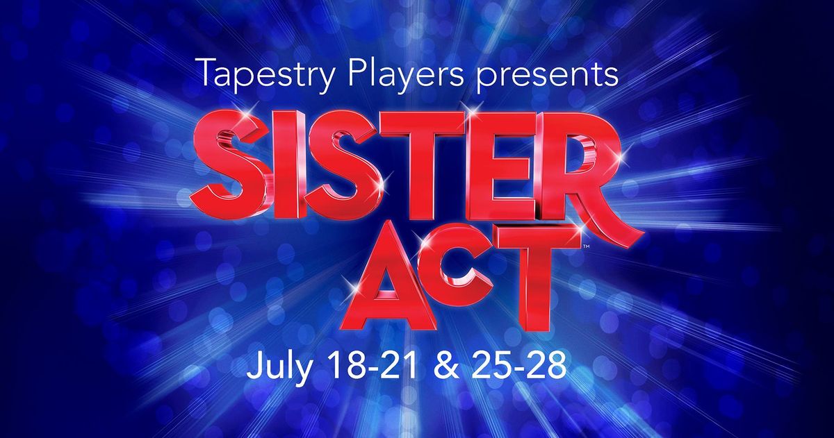 Tapestry Players presents Sister Act