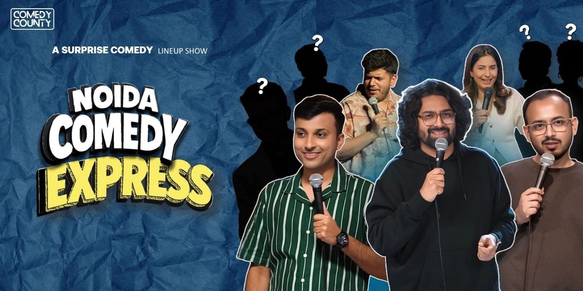 Noida Comedy Express