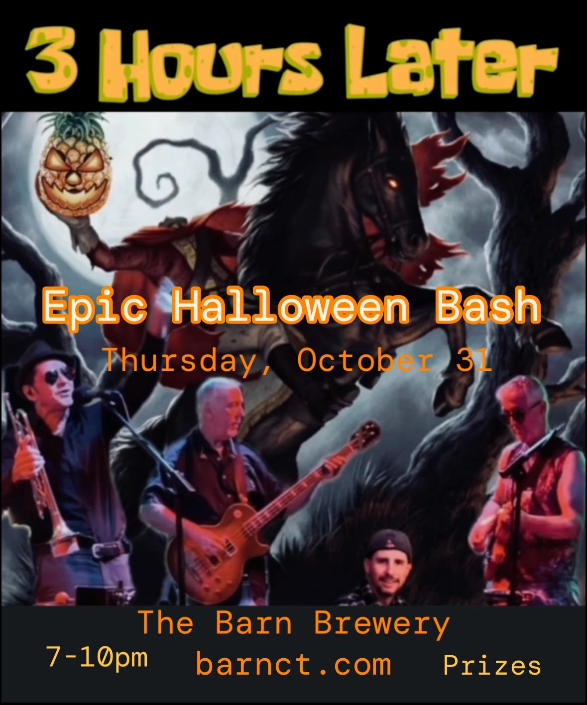 3 Hours Later-Epic Halloween Bash at The Barn