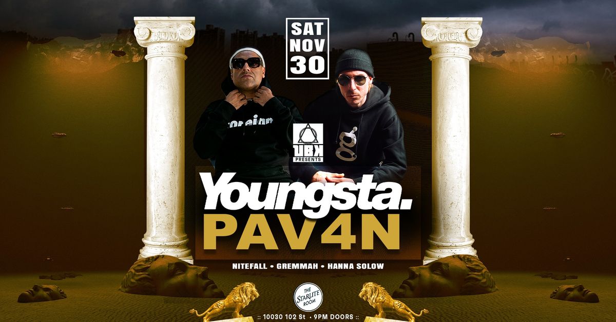 UBK Presents: Youngsta x PAV4N