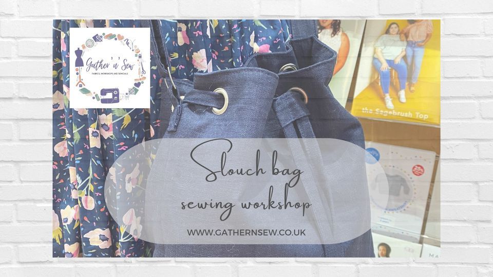 Slouch Bag Sewing Workshop