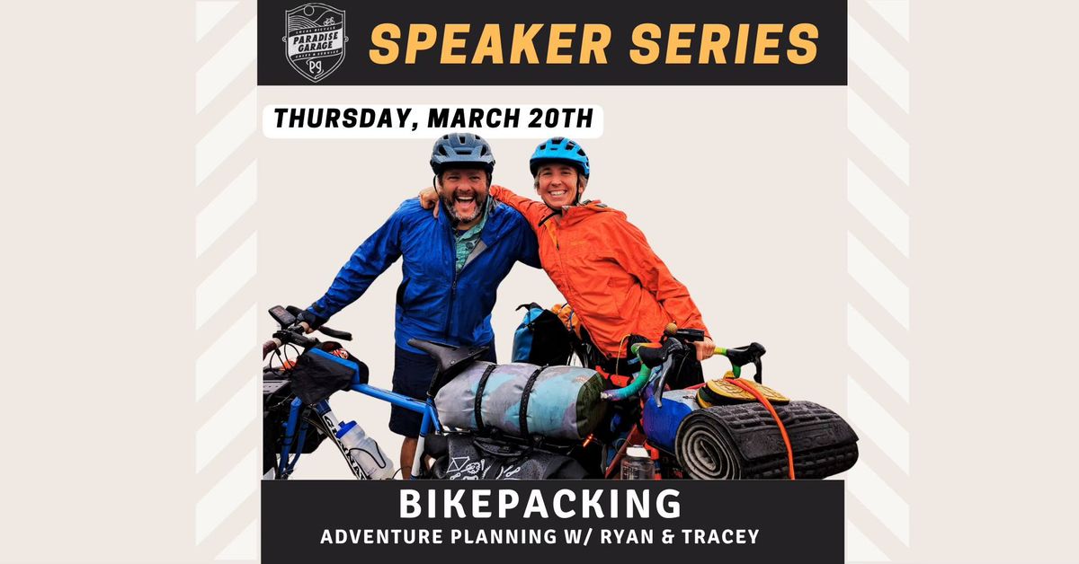 Bikepacking -Adventure Planning w\/ Tracey and Ryan