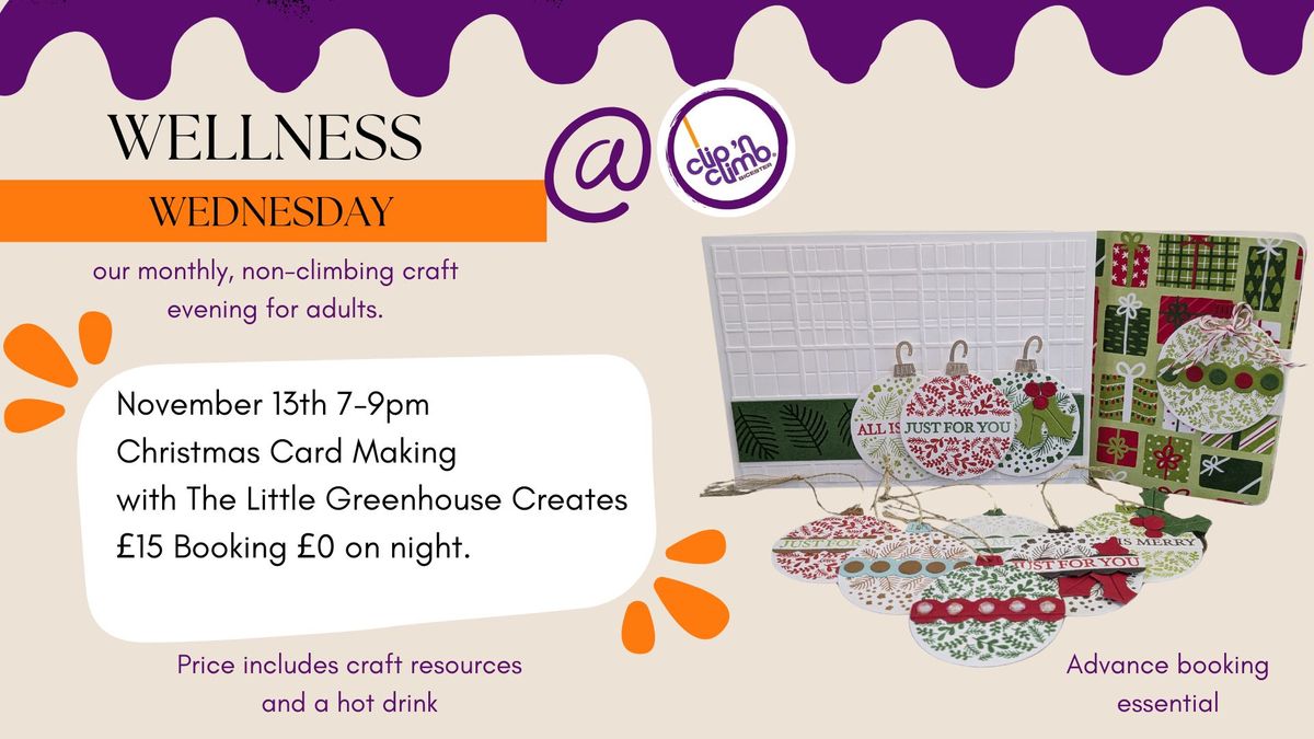 Wellness Wednesday - Christmas cards and paper crafts with The Little Greenhouse Creates