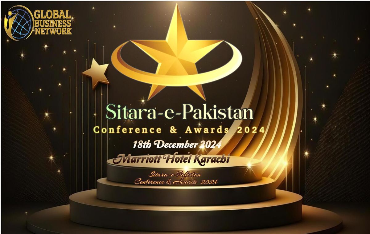 4th Annual Sitara-E-Pakistan Conference and Awards 2024