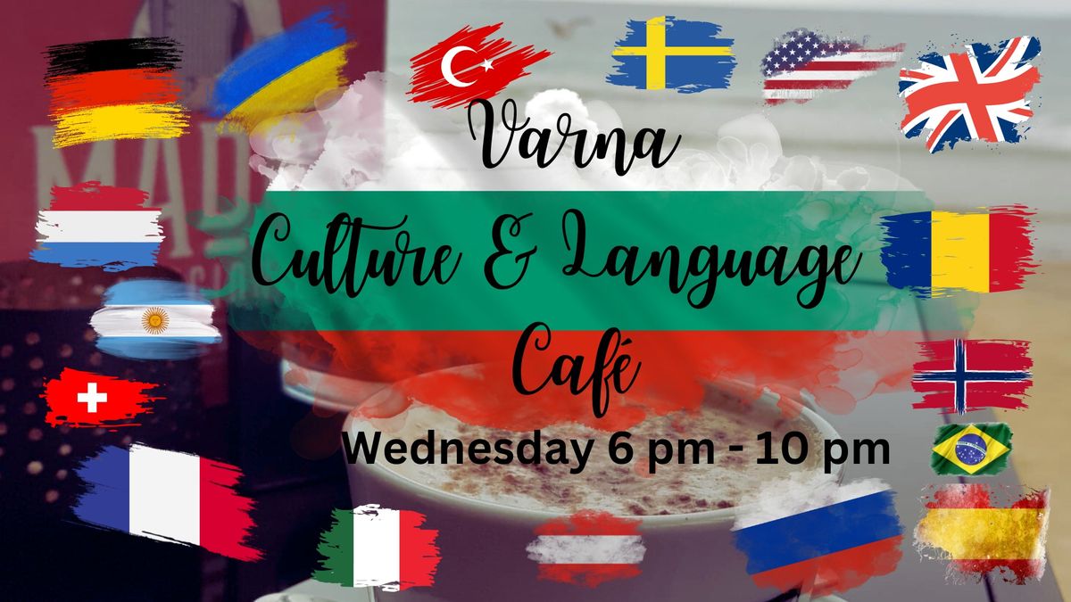 Culture & Language Caf\u00e9 Varna