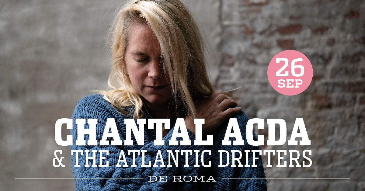 Chantal Acda & The Atlantic Drifters in De Roma