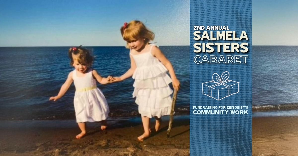 2nd Annual Salmela Sisters Cabaret