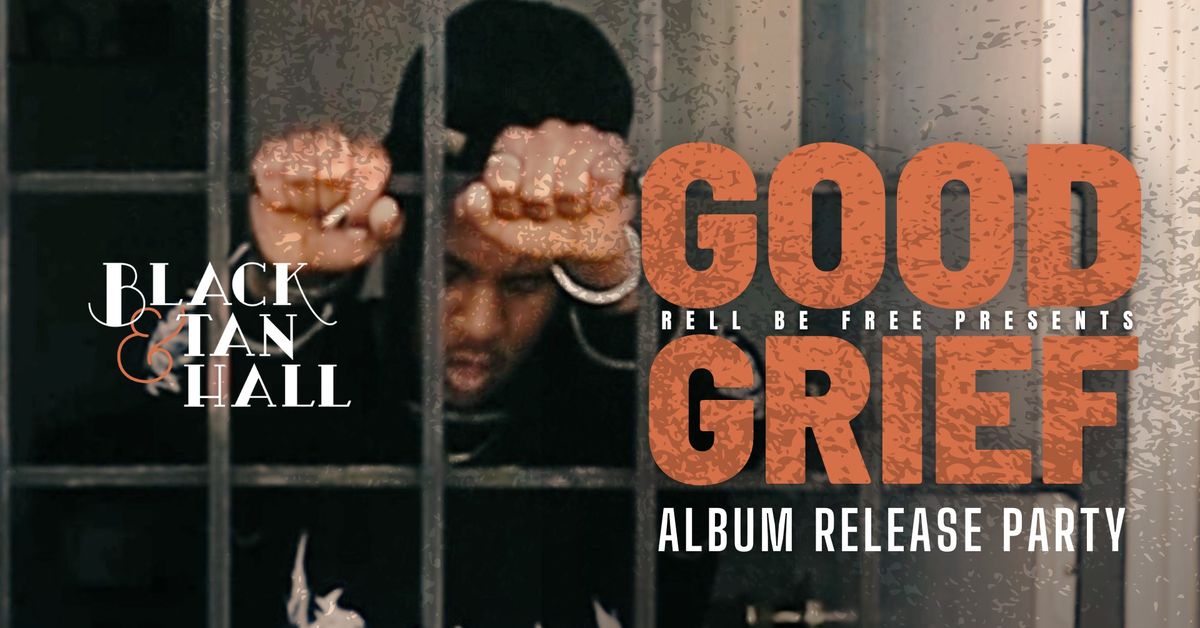 Good Grief Album Release Party