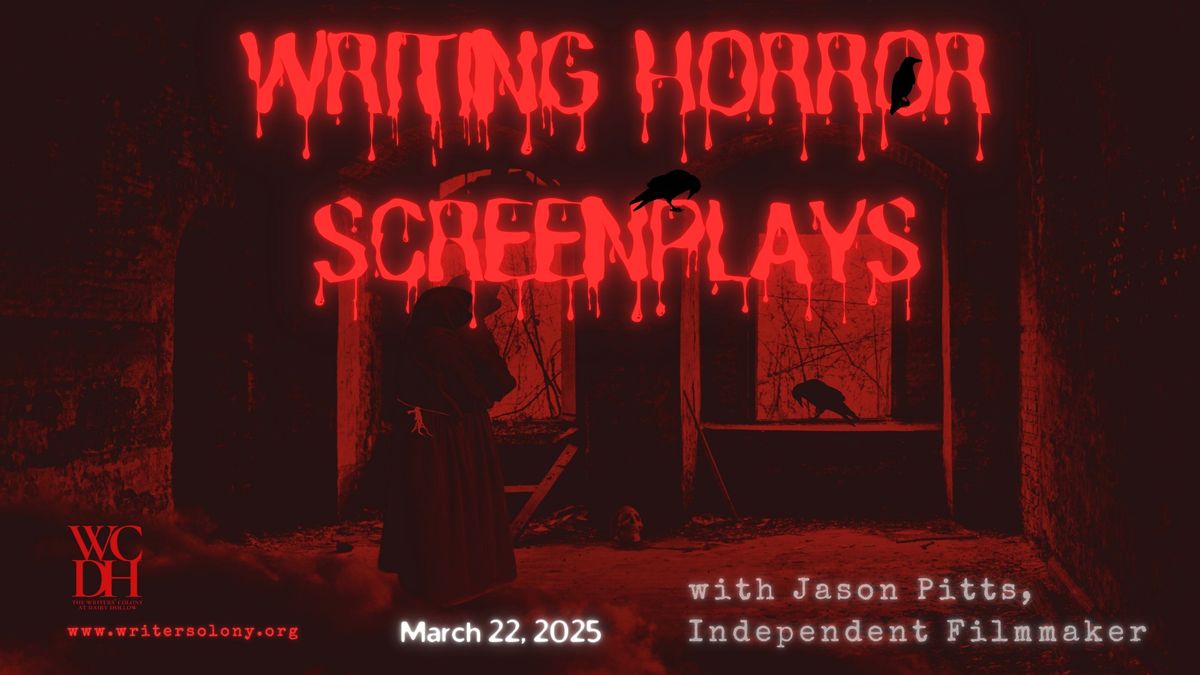 Writing Horror Screenplays with Jason Pitts