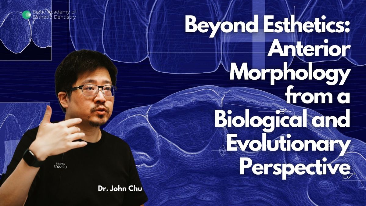 Anterior Morphology from a biological and evolutionary perspective with Dr. John Chu