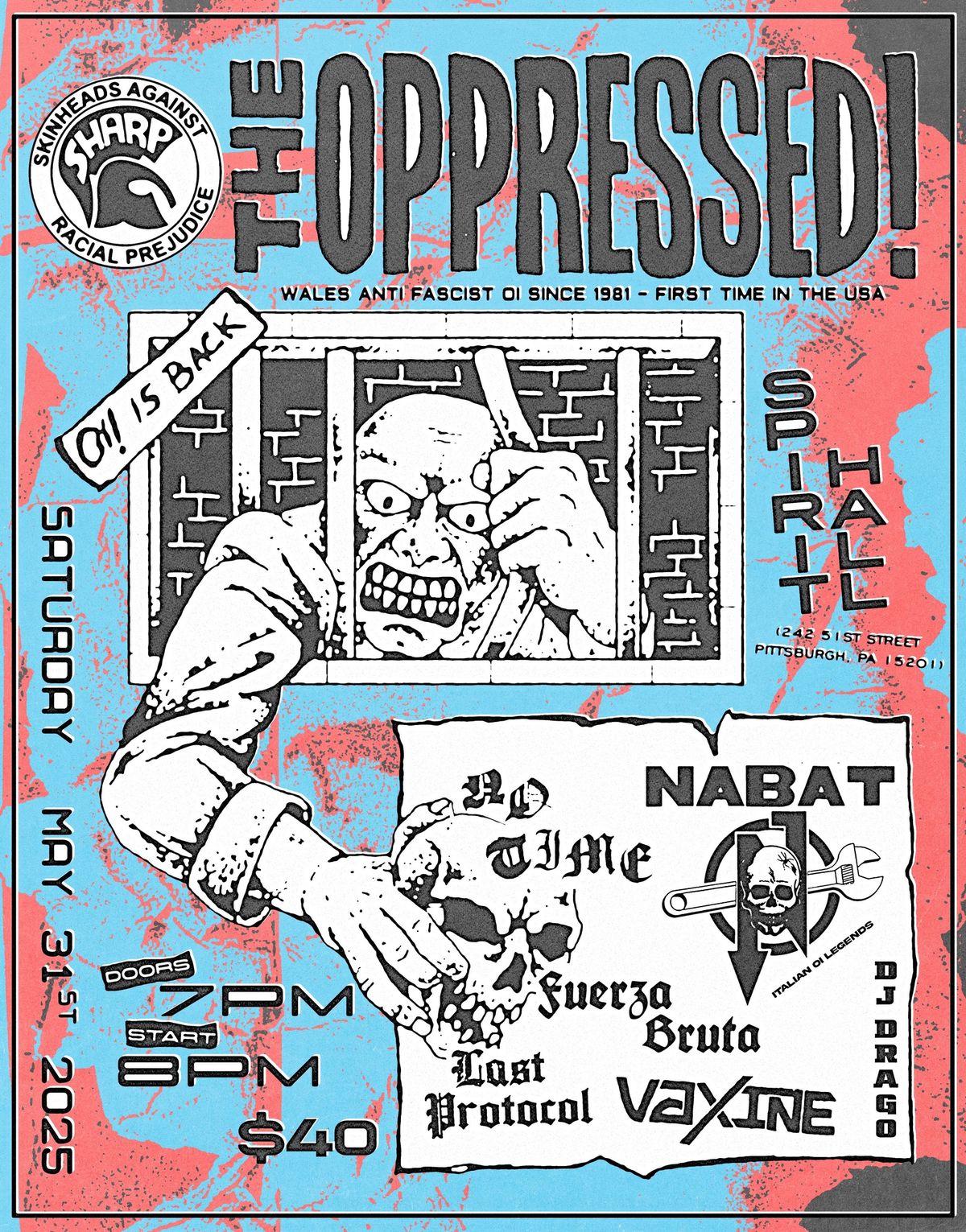 ANTI-FASCIST Oi! LEGENDS THE OPPRESSED W\/ NABAT, NO TIME, FUERZA BRUTA, VAXINE & MORE!