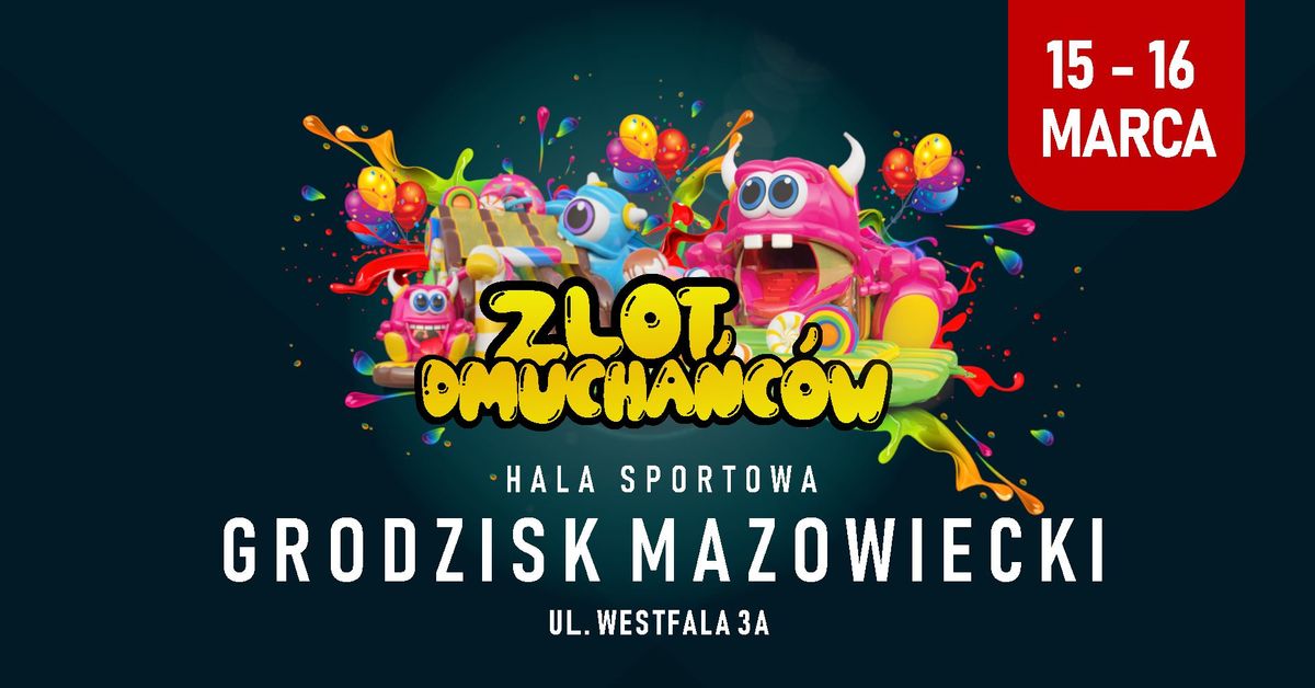 HALOWY ZLOT DMUCHA\u0143COW w GRODZISKU MAZOWIECKIM!