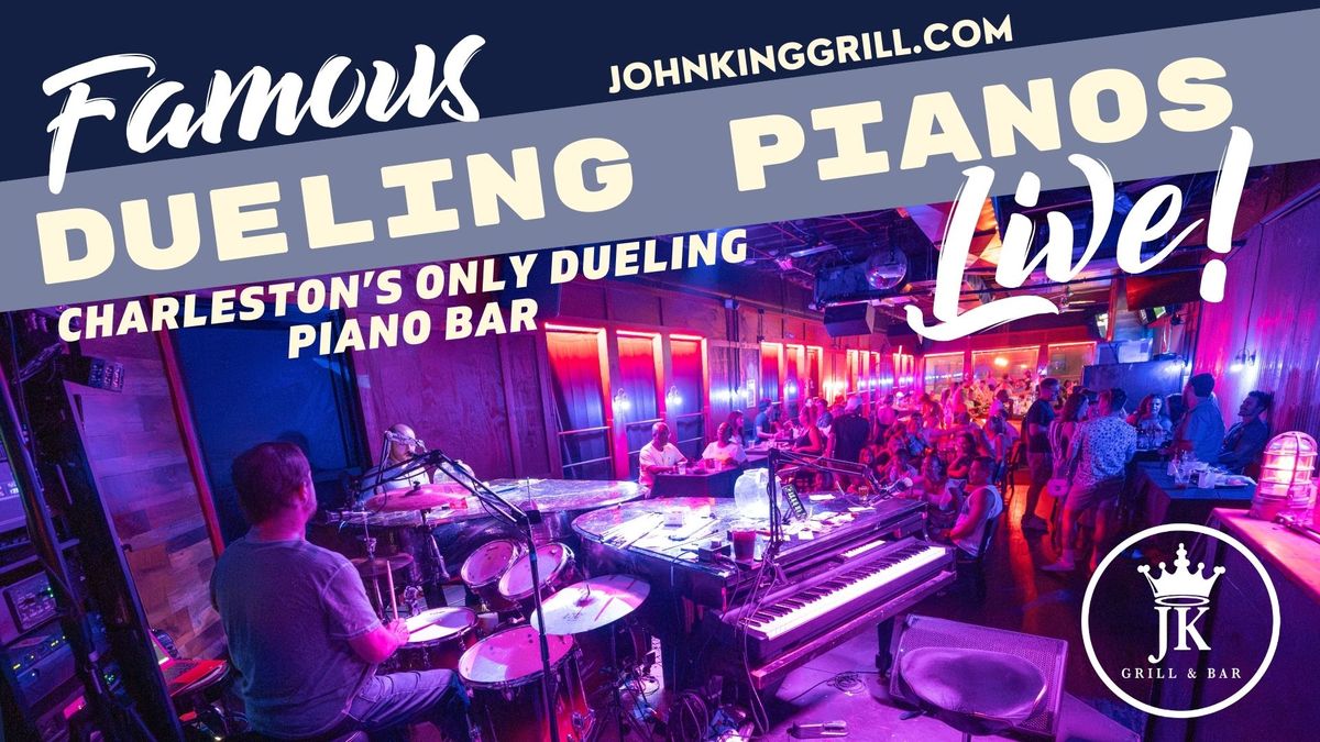 John King Grill's Rockin' Dueling Piano Show \ud83c\udfb6