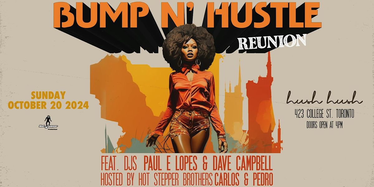 Bump N' Hustle Reunion - Day Party