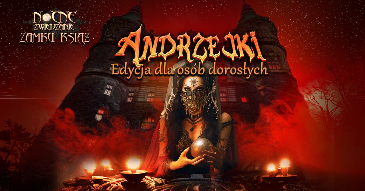 Andrzejkowe Nocne zwiedzanie dla doros\u0142ych