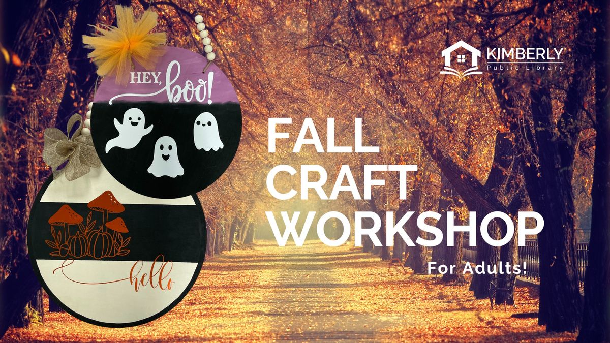 Fall Craft Workshop (for adults!)