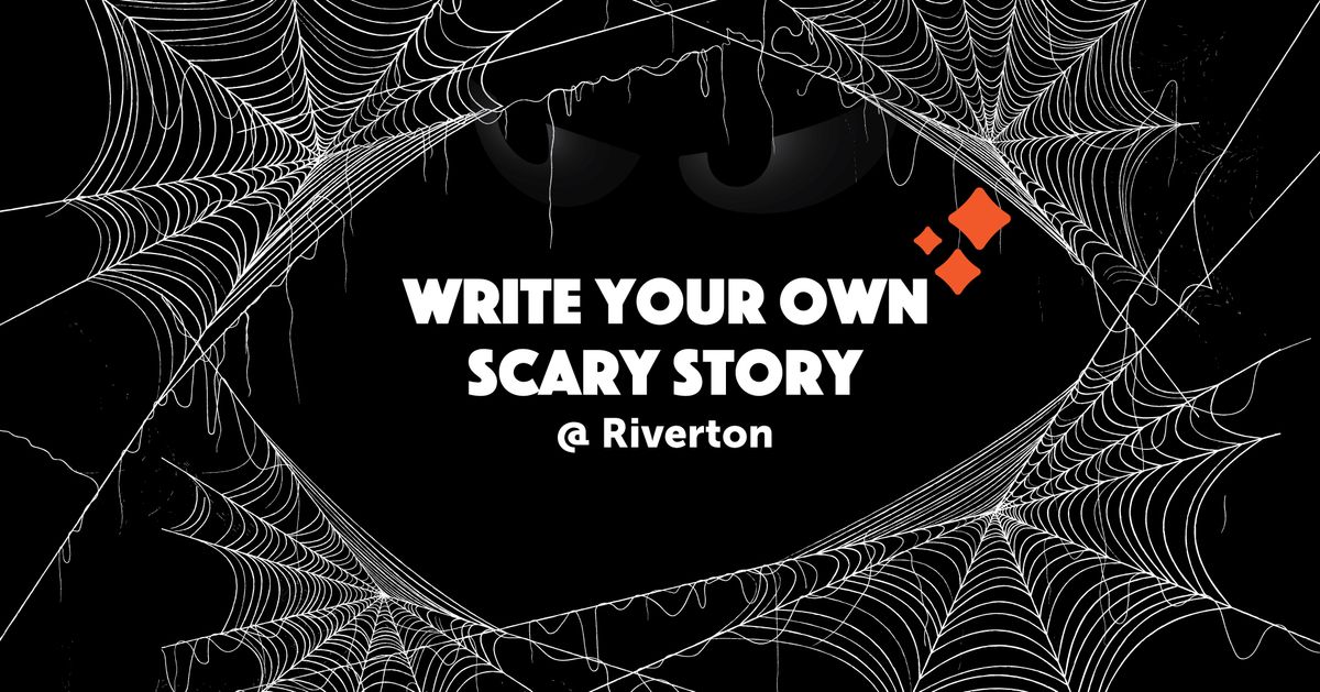 Kids Write Your Own Scary Story @ Riverton