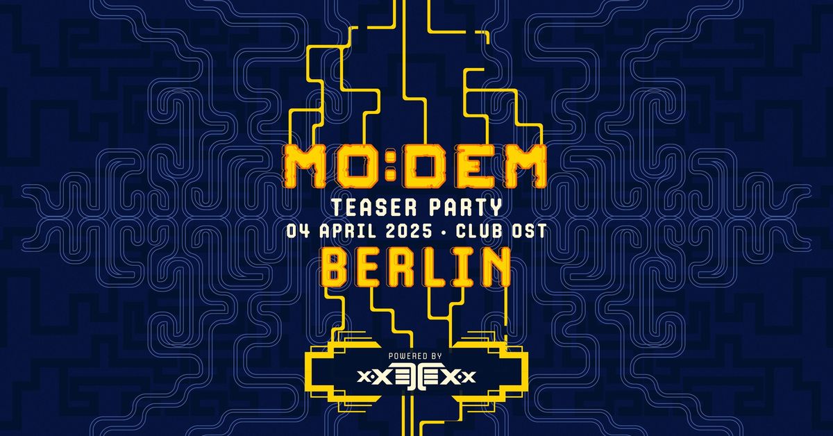 MODEM Teaser Berlin powered by xXETEXx