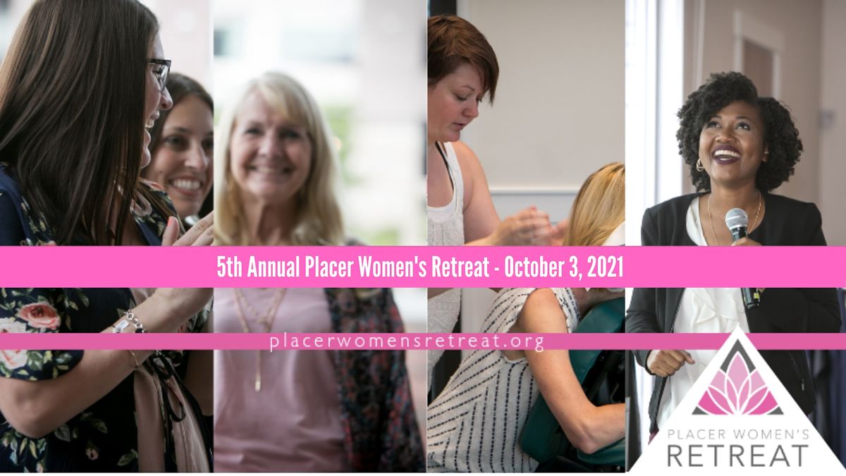 5th Annual Placer Women's Retreat