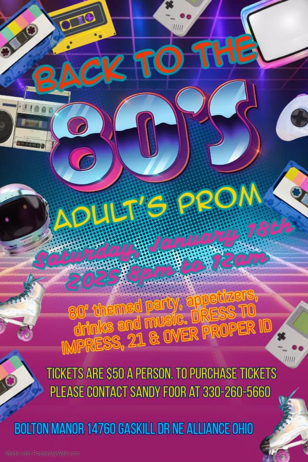 Back to the 80's Adult's Prom