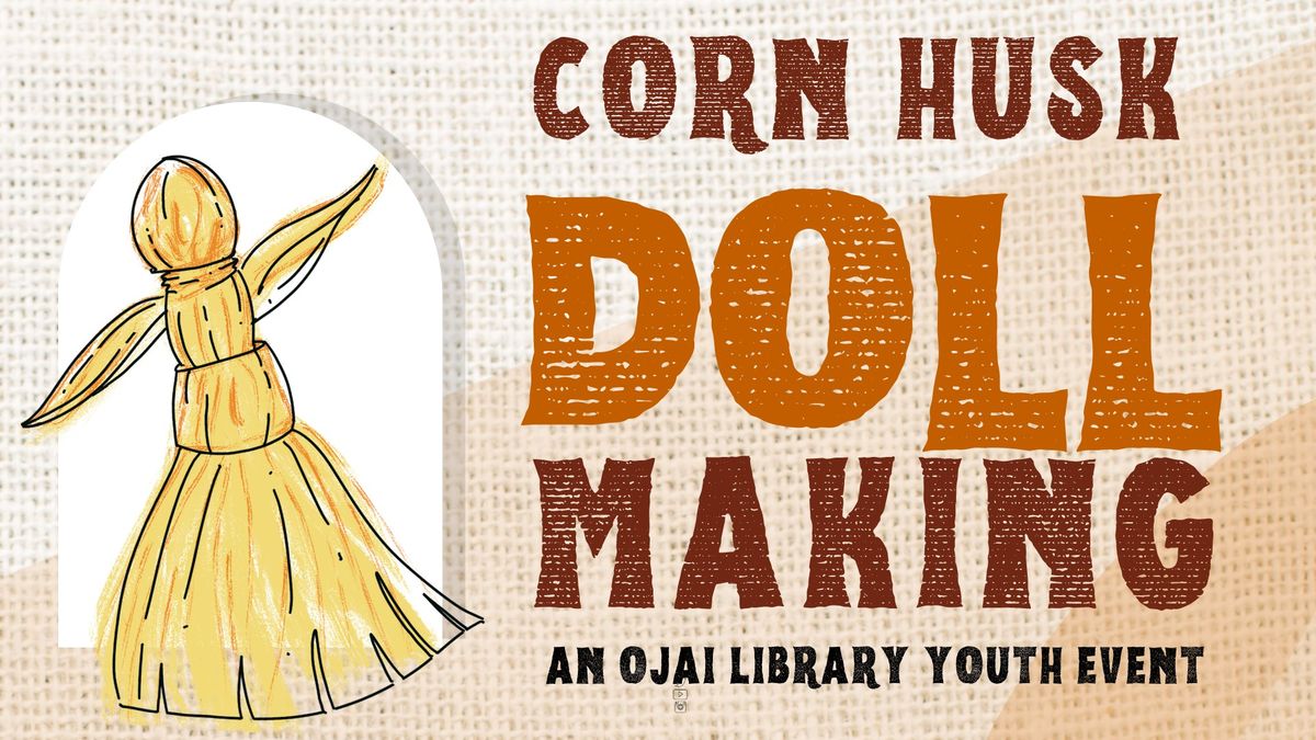 Corn Husk Doll-Making