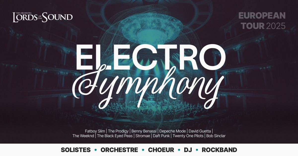 ELECTRO SYMPHONY par l'ORCHESTRE LORDS OF THE SOUND