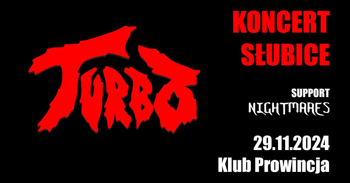 Koncert TURBO + Nightmares w S\u0142ubicach