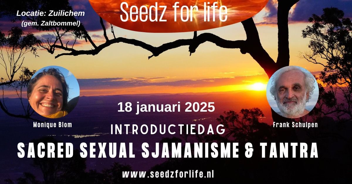 Introductiedag Sacred Sexual Sjamanisme & Tantra