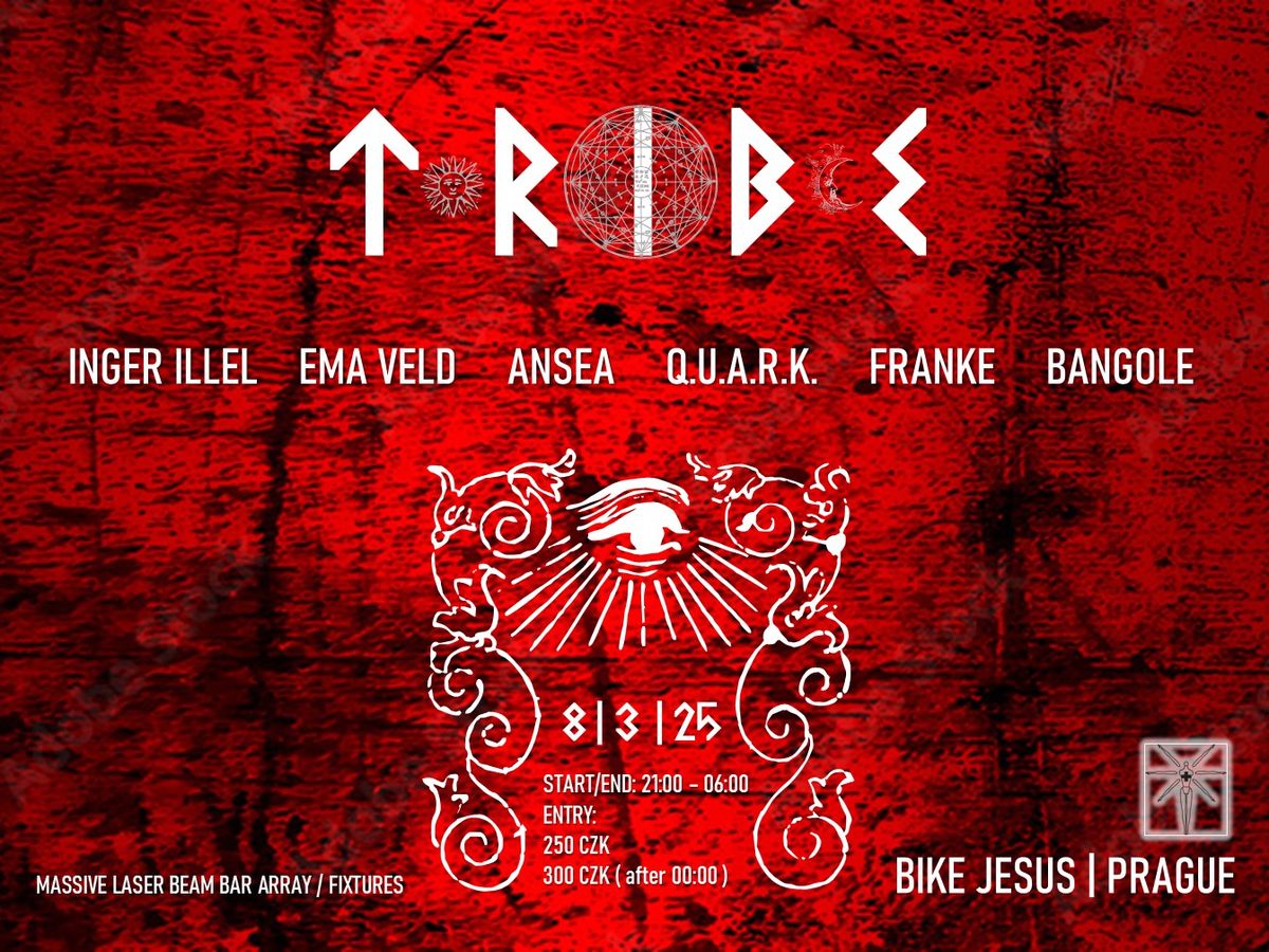 TRIBE x BIKE JESUS w\/  INGER ILLEL, EMA VELD, ANSEA, Q.U.A.R.K, FRANKE and BANGOLE