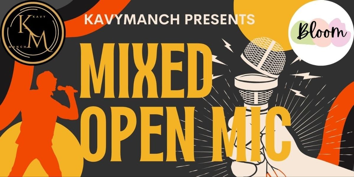 Mixed Open Mic By Kavymanch