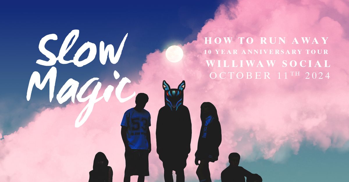 Slow Magic - How to Run Away 10 yr Anniversary Tour - Alaska